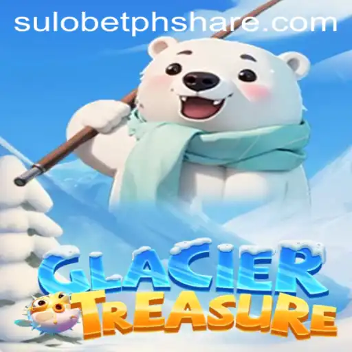 Exploring GlacierTreasure: A Captivating Adventure with Sulo BetPH